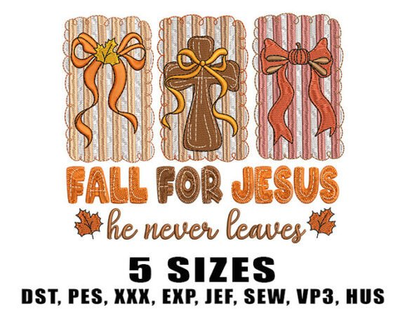 Fall for Jesus Embroidery Design